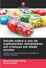 Estudo sobre o uso de suplementos alimentares em crianças em idade escolar