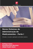 Novos Sistemas de Administração de Medicamentos - Parte I
