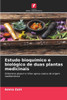 Estudo bioquímico e biológico de duas plantas medicinais