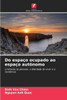 Do espaço ocupado ao espaço autônomo