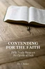 Contending for the Faith : Bible Study Notes on the Epistle of Jude