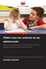TDAH chez les enfants et les adolescents