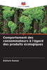 Comportement des consommateurs à l'égard des produits écologiques