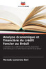 Analyse économique et financière du crédit foncier au Brésil