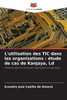 L'utilisation des TIC dans les organisations: étude de cas de Kanjaya, Ld