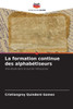 La formation continue des alphabétiseurs