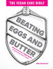 Beating Eggs and Butter : How to Become a Vegan Baker - 9781838304812