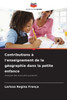 Contributions à l'enseignement de la géographie dans la petite enfance