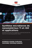 Synthèse microbienne de nanomatériaux Ti et rGO et applications