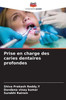 Prise en charge des caries dentaires profondes