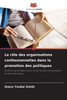Le rôle des organisations confessionnelles dans la promotion des politiques