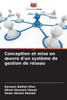 Conception et mise en oeuvre d'un système de gestion de réseau