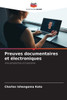 Preuves documentaires et électroniques