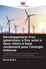 Développement d'un générateur à flux axial à deux rotors à haut rendement pour l'énergie éolienne