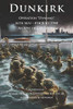 Dunkirk Operation Dynamo: 26th May - 4th June 1940 An Epic of Gallantry