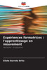 Expériences formatrices: l'apprentissage en mouvement