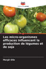 Les micro-organismes efficaces influencent la production de légumes et de soja