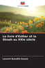 Le livre d'Esther et la Shoah au XXIe siècle