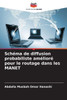 Schéma de diffusion probabiliste amélioré pour le routage dans les MANET