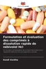 Formulation et évaluation des comprimés à dissolution rapide de nébivolol Hcl
