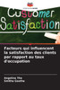 Facteurs qui influencent la satisfaction des clients par rapport au taux d'occupation