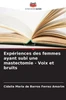 Expériences des femmes ayant subi une mastectomie - Voix et bruits