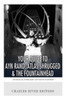 Your Guide to Ayn Rand, Atlas Shrugged, and The Fountainhead