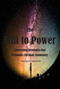 The Will to Power : Confronting Ideologies that Dismantle Christian Community