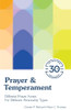 Prayer & Temperament : Different Prayer Forms for Different Personality Types