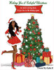 Wishing You A Colorful Christmas : An Adult Coloring Book To Get You In The Holiday Spirit