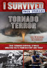 Tornado Terror (I Survived True Stories #3): True Tornado Survival Stories and Amazing Facts from History and Today