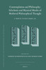 Contemplation and Philosophy: Scholastic and Mystical Modes of Medieval Philosophical Thought: A Tribute to Kent Emery, Jr.