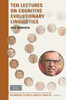 Ten Lectures on Cognitive Evolutionary Linguistics