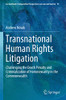 Transnational Human Rights Litigation : Challenging the Death Penalty and Criminalization of Homosexuality in the Commonwealth