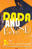 Dada and Beyond, Volume 2: Dada and Its Legacies