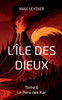 L'île des dieux: Tome 6 - Le Père des Kar