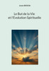 Le but de la vie et l'évolution spirituelle