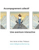 Accompagnement collectif. Une aventure interactive