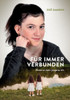 Für immer verbunden: Worte an mein jüngeres Ich