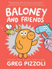 Baloney and Friends (Baloney & Friends (1))