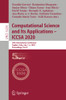 Computational Science and Its Applications û ICCSA 2020 : 20th International Conference, Cagliari, Italy, July 1û4, 2020, Proceedings, Part V