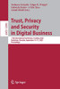 Trust, Privacy and Security in Digital Business : 17th International Conference, TrustBus 2020, Bratislava, Slovakia, September 14û17, 2020, Proceedings