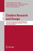 Chatbot Research and Design : Third International Workshop, CONVERSATIONS 2019, Amsterdam, The Netherlands, November 19û20, 2019, Revised Selected Papers