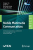 Mobile Multimedia Communications: 18th Eai International Conference, Mobimedia 2025, Lhasa, China, August 15-17, 2025, Revised Selected Papers