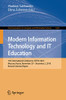 Modern Information Technology and IT Education : 13th International Conference, SITITO 2018, Moscow, Russia, November 29 û December 2, 2018, Revised Selected Papers
