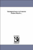 Theological Essays. by Frederick Denison Maurice ...