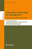 Information Technology for Management: Current Research and Future Directions : 17th Conference, AITM 2019, and 14th Conference, ISM 2019, Held as Part of FedCSIS, Leipzig, Germany, September 1û4, 2019, Extended and Revised Selected Papers