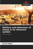 Welfare and behaviour of sheep in an intensive system