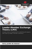 Leader-Member Exchange Theory (LMX)