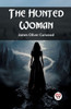 The Hunted Woman
